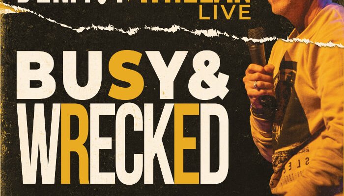 Busy & Wrecked Tour Dates 